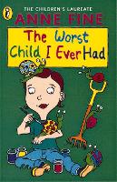 Book Cover for The Worst Child I Ever Had by Anne Fine