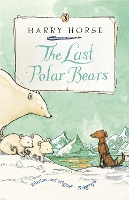 Book Cover for The Last Polar Bears by Harry Horse