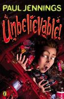 Book Cover for Unbelievable! by Paul Jennings