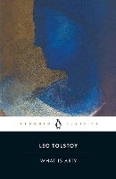 Book Cover for What is Art? by Leo Tolstoy, Richard Pevear