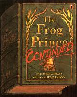 Book Cover for The Frog Prince Continued by Jon Scieszka