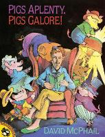 Book Cover for Pigs Aplenty, Pigs Galore! by David McPhail