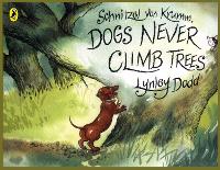 Book Cover for Schnitzel Von Krumm, Dogs Never Climb Trees by Lynley Dodd