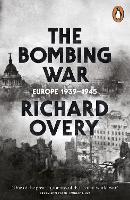 Book Cover for The Bombing War by Richard Overy