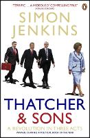 Book Cover for Thatcher and Sons by Simon Jenkins