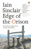 Book Cover for Edge of the Orison by Iain Sinclair