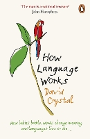 Book Cover for How Language Works by David Crystal