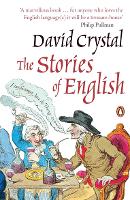 Book Cover for The Stories of English by David Crystal