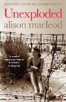 Book Cover for Unexploded by Alison MacLeod