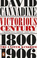 Book Cover for Victorious Century by David Cannadine