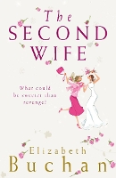 Book Cover for The Second Wife by Elizabeth Buchan