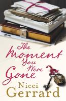 Book Cover for The Moment You Were Gone by Nicci Gerrard