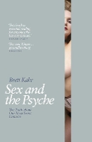 Book Cover for Sex and the Psyche by Brett Kahr