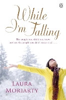 Book Cover for While I'm Falling by Laura Moriarty