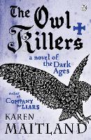 Book Cover for The Owl Killers by Karen Maitland