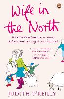 Book Cover for Wife in the North by Judith O'Reilly
