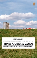 Book Cover for Time: A User's Guide by Stefan Klein