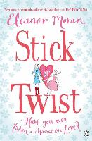 Book Cover for Stick Or Twist by Eleanor Moran