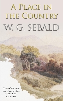 Book Cover for A Place in the Country by W. G. Sebald