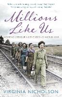 Book Cover for Millions Like Us by Virginia Nicholson