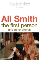 Book Cover for The First Person and Other Stories by Ali Smith