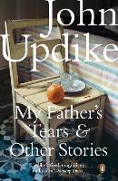 Book Cover for My Father's Tears and Other Stories by John Updike