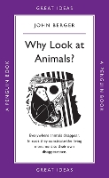 Book Cover for Why Look at Animals? by John Berger