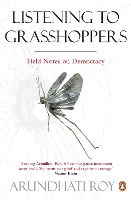 Book Cover for Listening to Grasshoppers by Arundhati Roy