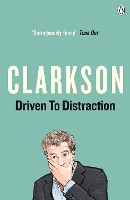 Book Cover for Driven to Distraction by Jeremy Clarkson