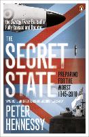 Book Cover for The Secret State by Peter Hennessy