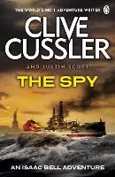 Book Cover for The Spy by Clive Cussler, Justin Scott