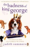 Book Cover for The Badness of King George by Judith Summers