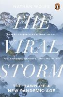 Book Cover for The Viral Storm by Nathan D. Wolfe