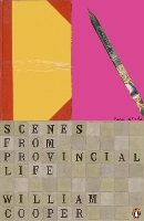 Book Cover for Scenes from Provincial Life by William Cooper