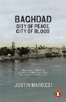 Book Cover for Baghdad by Justin Marozzi