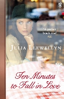 Book Cover for Ten Minutes to Fall in Love by Julia Llewellyn