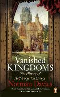 Book Cover for Vanished Kingdoms by Norman Davies