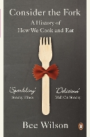 Book Cover for Consider the Fork by Bee Wilson