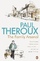 Book Cover for The Family Arsenal by Paul Theroux