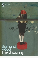 Book Cover for The Uncanny by Sigmund Freud, Hugh Haughton