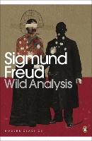 Book Cover for Wild Analysis by Sigmund Freud, Adam Phillips