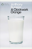 Book Cover for A Clockwork Orange by Anthony Burgess, Blake Morrison