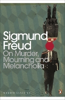 Book Cover for On Murder, Mourning and Melancholia by Sigmund Freud