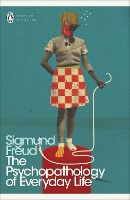 Book Cover for The Psychopathology of Everyday Life by Sigmund Freud, Paul Keegan