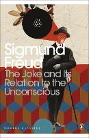 Book Cover for The Joke and Its Relation to the Unconscious by Sigmund Freud, John Carey