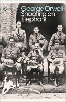 Book Cover for Shooting an Elephant by George Orwell, Jeremy Paxman