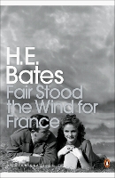 Book Cover for Fair Stood the Wind for France by H. E. Bates