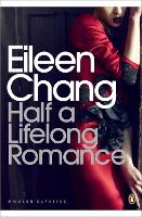 Book Cover for Half a Lifelong Romance by Eileen Chang