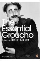 Book Cover for The Essential Groucho by Stefan Kanfer