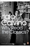 Book Cover for Why Read the Classics? by Italo Calvino